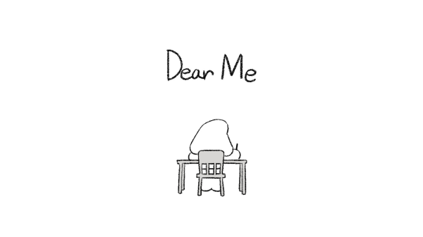 나에게 / Dear Me